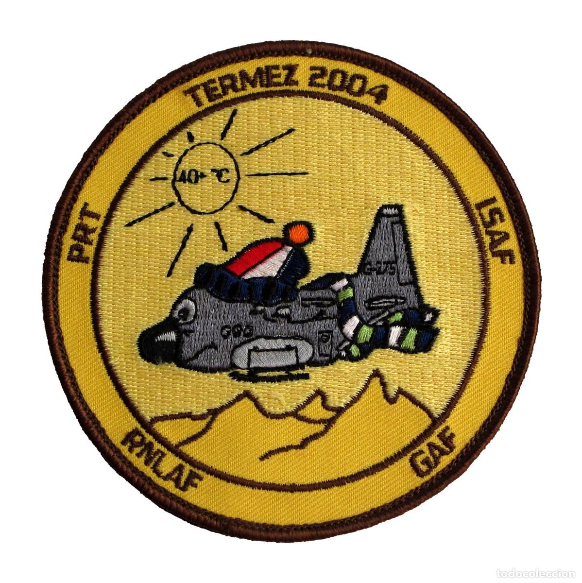 Militaria: PARCHE RNLAF - ISAF - TERMEZ 2004 - FUERZA AEREA HOLANDESA - AFGHANISTAN