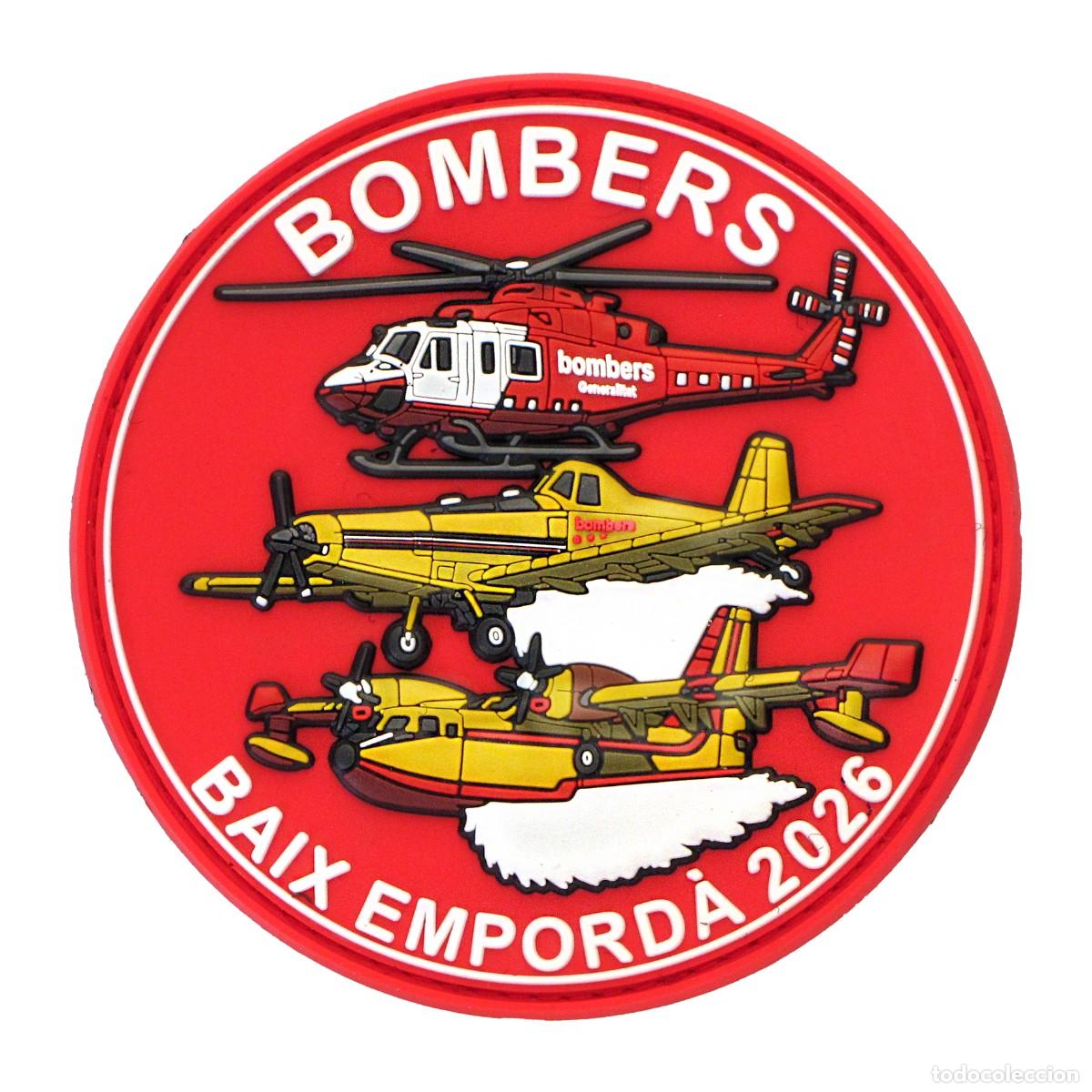 Militaria: PARCHE INCENDIOS FORESTALES CATALUNYA - BOMBERS - BAIX EMPORDA 2026 - BOMBEROS