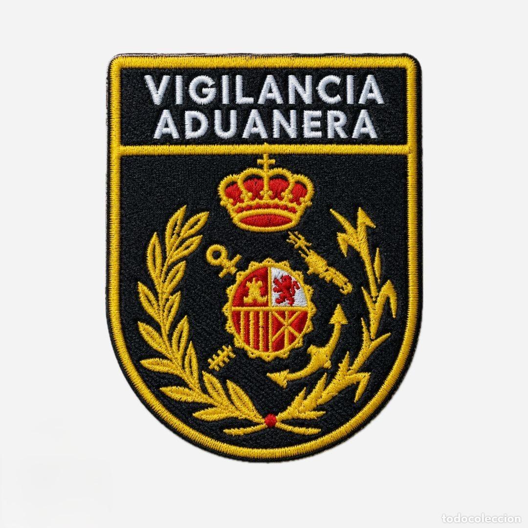 Militaria: Parche bordado Vigilancia Aduanera