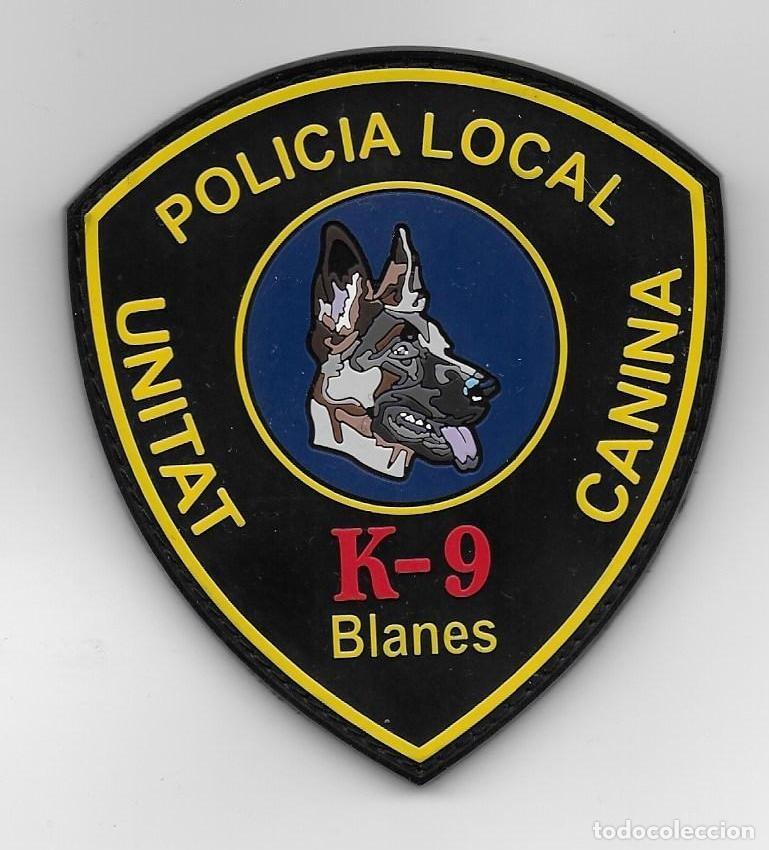 Militaria: PARCHE POLICIA LOCAL BLANES K9