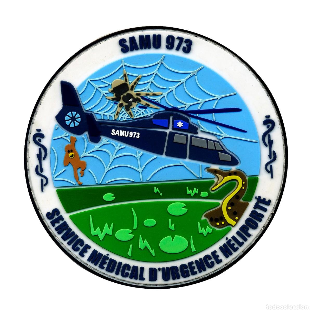 Militaria: PARCHE SAMU 973 - GUYANA FRANCESA - SERVICE MEDICAL D'URGENCE HELIPORTE -