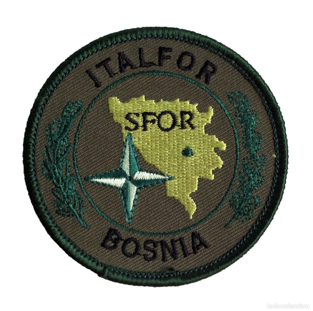 Militaria: PARCHE MILITAR ITALFOR - BOSNIA - SFOR - GUERRA BALCANES - CONTINGENTE ITALIANO