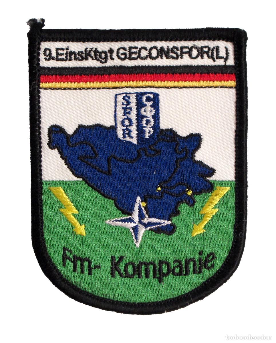 Militaria: PARCHE MILITAR SFOR - GUERRA BALCANES - 9 EinsKtgt GECONSFOR (L) - FM KOMPANIE - CONTINGENTE ALEMAN