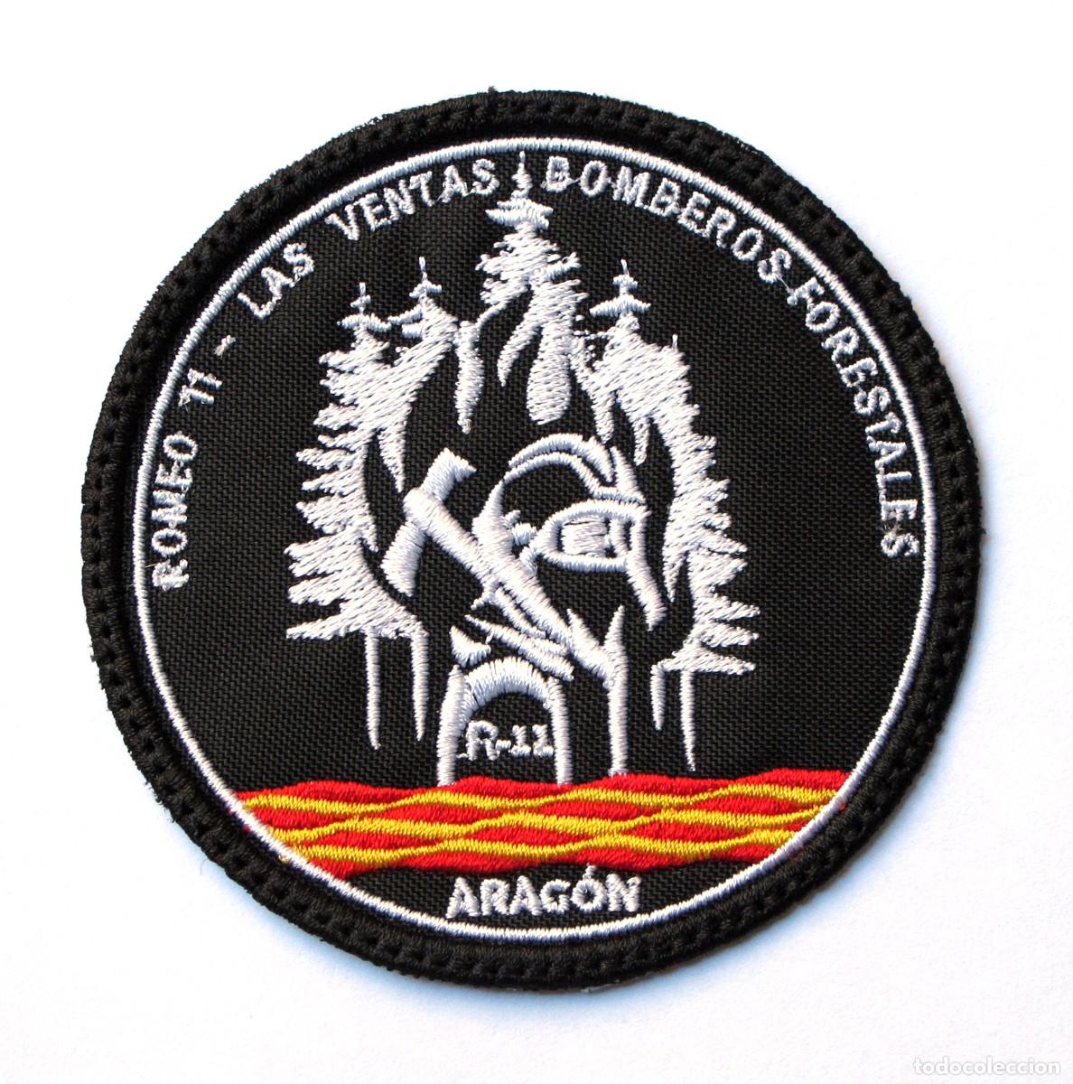Militaria: PARCHE BOMBEROS FORESTALES ARAGON - R11 - LAS VENTAS - INCENDIOS