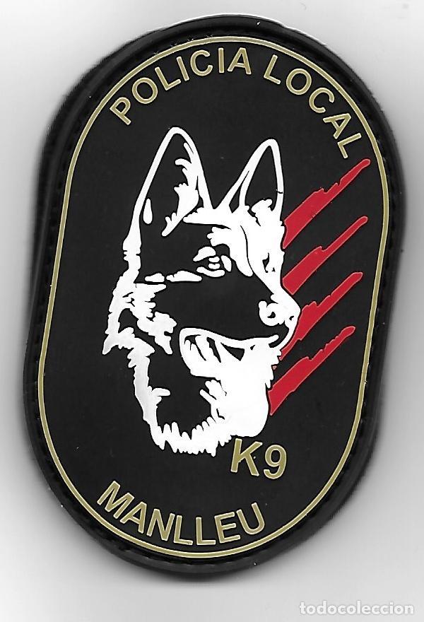 Militaria: parche POLICIA LOCAL MANLLEU K9