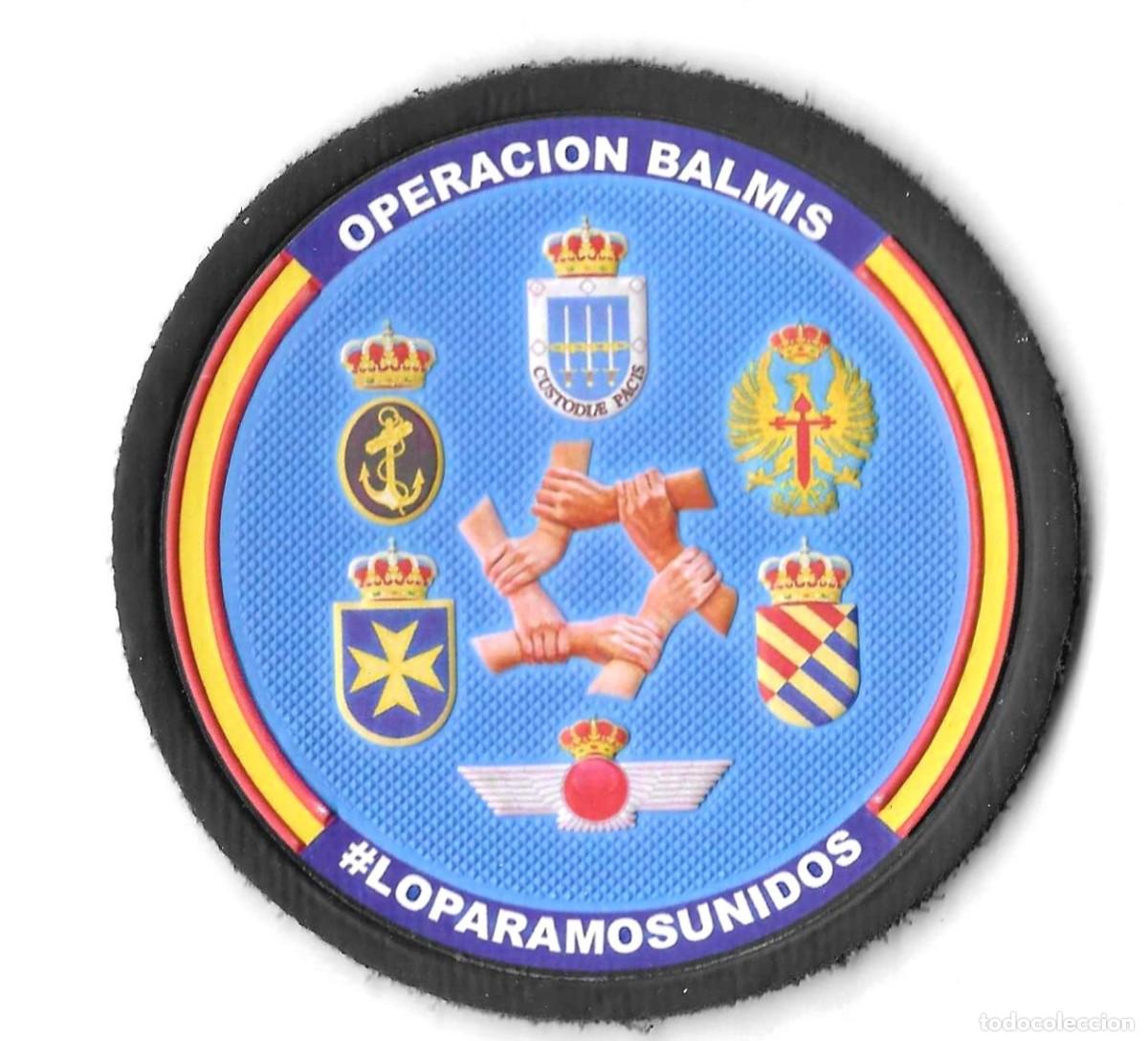 Militaria: PARCHE OPERACION BALMIS COVID 19 2020 LO PARAMOS UNIDOS