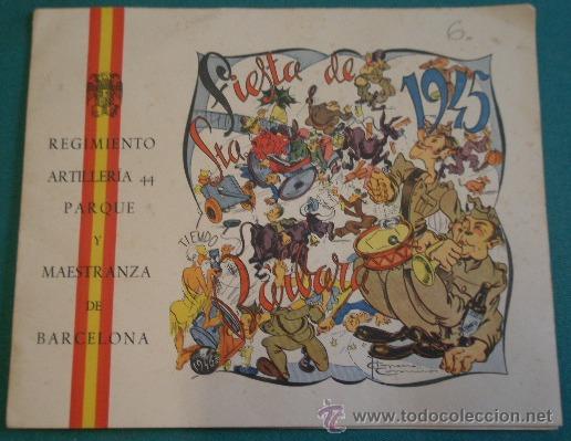 Militaria: Programa de fiestas Regimiento de Artiller&iacute;a 44, Barcelona 1945