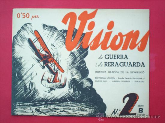 Militaria: VISIONS DE GUERRA I DE RERAGUARDA-1937-SERIE B-N.2-EN CATALAN Y EN CATELLANO