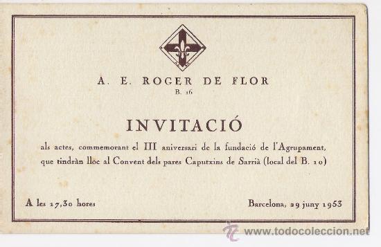 Militaria: AGRUPAMENT ESCOLTA  ROGER DE FLOR   1953  *INVITACIO  III  ANIVERSARI DE LA FUNDACIO DE L'AGRUPAMENT