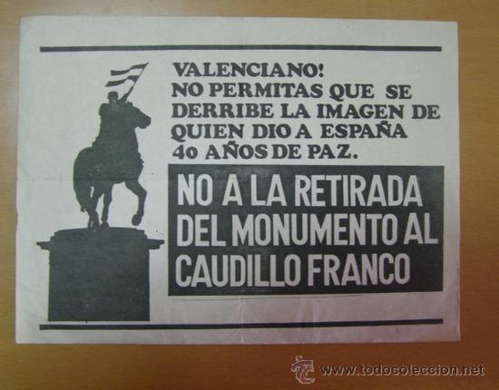 Militaria: Octavilla en contra de la retirada del monumento a Franco de Valencia.