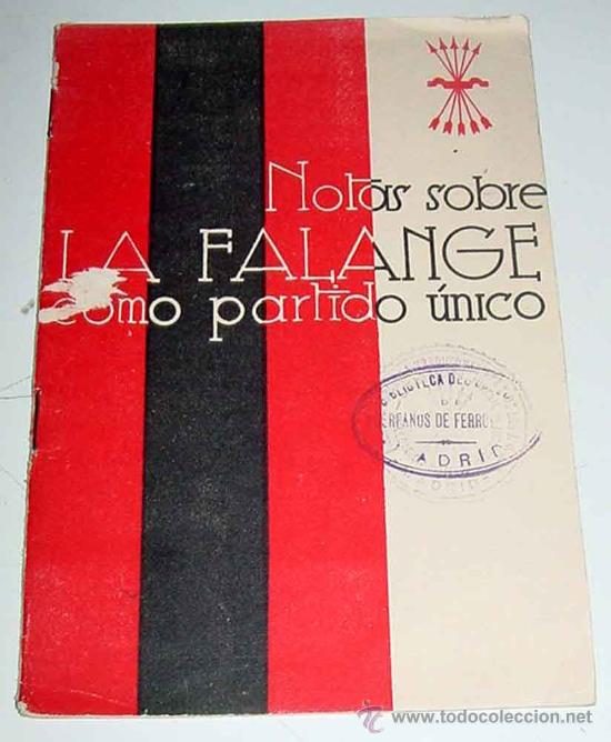 Militaria: CUADERNOS DE ORIENTEACION POLITICA I - NOTAS SOBRE LA FALANGE COMO PARTIDO UNICO - ED. NACIONAL - 24