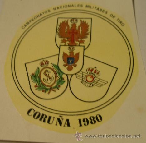 Militaria: Calcoman&iacute;a de unos 8 cms aprox. Campeonatos nacionales militares de tiro, Coru&ntilde;a 1980