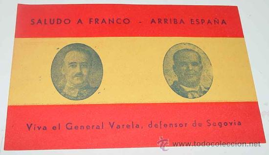 Militaria: ANTIGUO PASQUIN PUBLICITARIO DE EL CAUDILLO, FRANCISCO FRANCO Y EL GENERAL VARELA, DEFENSOR DE SEGOV