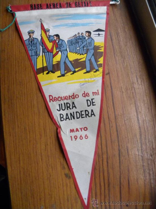Militaria: Banderin en tela recuerdo jura bandera Base A&eacute;rea Getafe mayo 1966