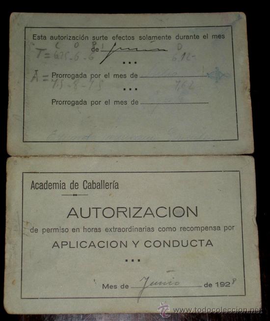 Militaria: ANTIGUA AUTORIZACION DE PERMISO DE HORAS EXTRAORDINARIAS POR APLICACION Y BUENA CONDUCTA - JUNIO 192