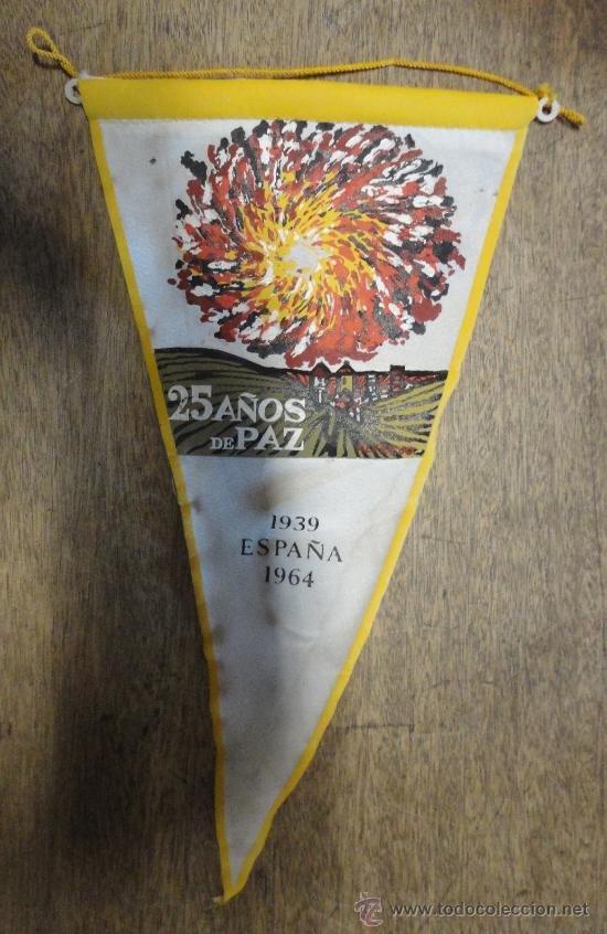 Militaria: Bander&iacute;n 25 a&ntilde;os de paz, 1939-1964.