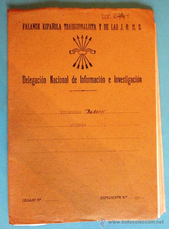 Militaria: Expediente personal de la Delegaci&oacute;n de Informaci&oacute;n e Investigaci&oacute;n de la FET y de las JONS n&ordm;22.