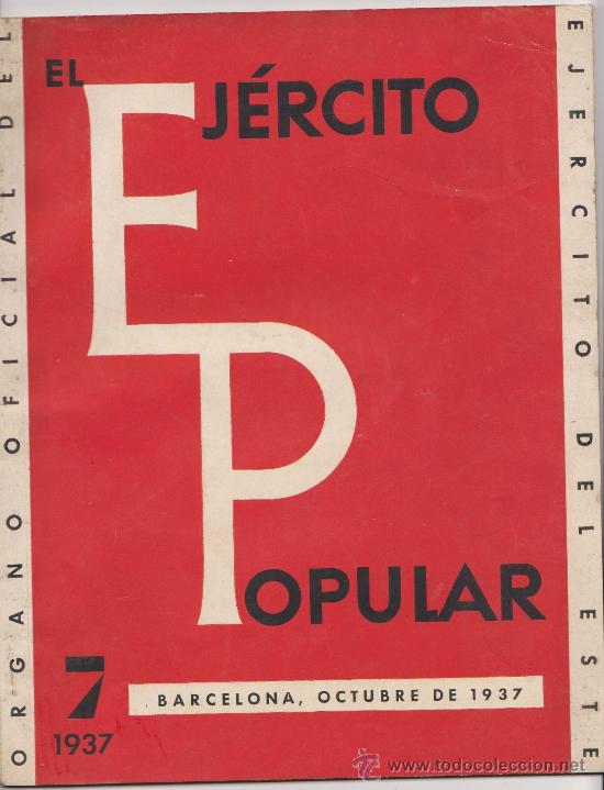 Military Antiques: Ejercito Popular n&ordm; 7 ,Barcelona octubre 1937 Organo Oficial Ejercito del Este