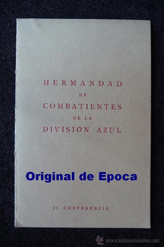 Militaria: (JX-656)INVITACION A LA II CONFERENCIA DE LA HERMANDAD DE COMBATIENTES DE LA DIVISION AZUL