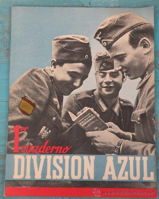Militaria: ANTIGUO CUADERNO DE LA DIVISION AZUL - PRIMER CUADERNO - ED. DE LA VICESECRETARIA DE EDUCACION POPUL