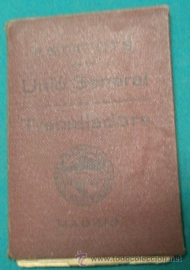 Militaria: Lote: Carnet de la UGT, &rdquo;Certificat de Treball&rdquo; de 1938, carnet de enlace sindical de 1957...