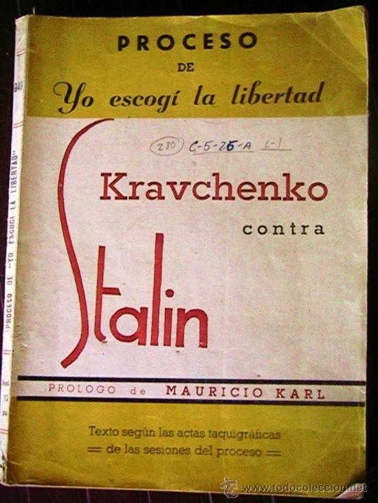 Militaria: KRAVCHENCO CONTRA STALIN - Foto 1