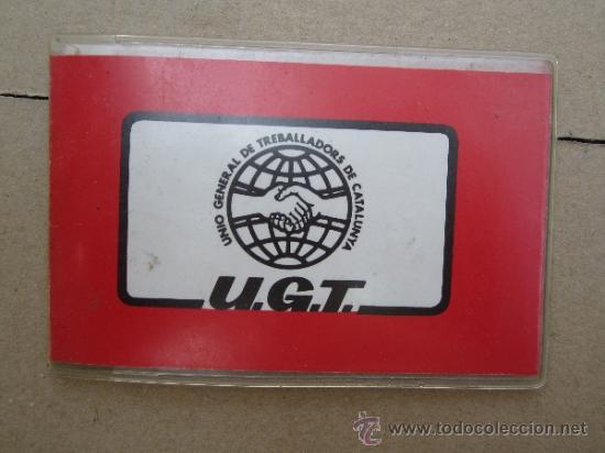 Militaria: carnet ugt , unio general de preballadors de catalunya 1978 , ver fotos