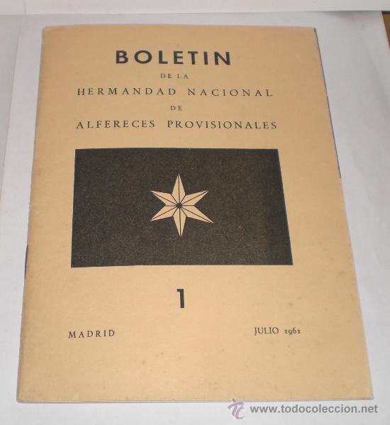 Militaria: BOLETIN DE LA HERMANDAD NACIONAL DE ALFERECES PROVISIONALES - 1961