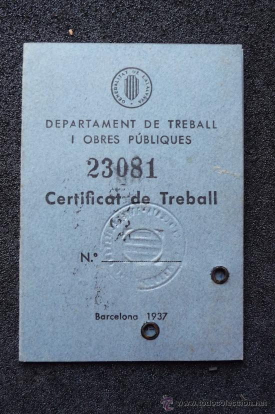 Military Antiques: (JX-755)CERTIFICADO DE TRABAJO FEDERACIO SINDICATOS AGRICOLAS DE CATALU&Ntilde;A,VILANOVA Y LA GELTRU-G.C