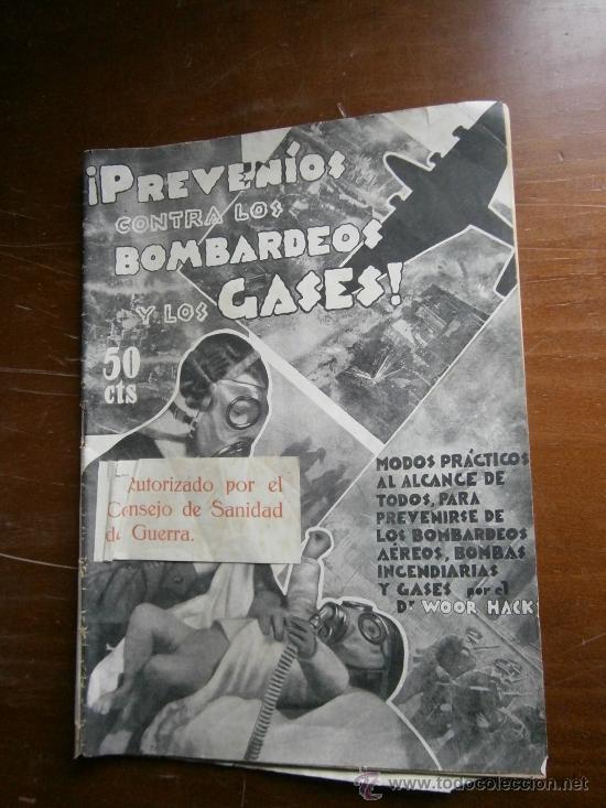 Militaria: &iexcl;Prevenios contra los bombardeos y los gases! Barcelona, 1936. 28 p&aacute;ginas