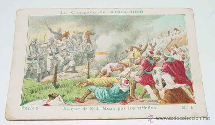 Militaria: ANTIGUO CROMO LA CAMPA&Ntilde;A DE AFRICA 1909 - GUERRA DEL RIF - SERIE 1. N&ordm; 6 - REVERSO CON PUBLICIDAD DE