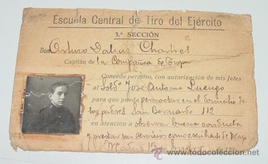 Militaria: ANTIGUO PASE DE LA ESCUELA CENTRAL DE TIRO DEL EJERCITO 3&ordf; SECCION, A FAVOR DEL CAPITAN DE LA COMPA&Ntilde;