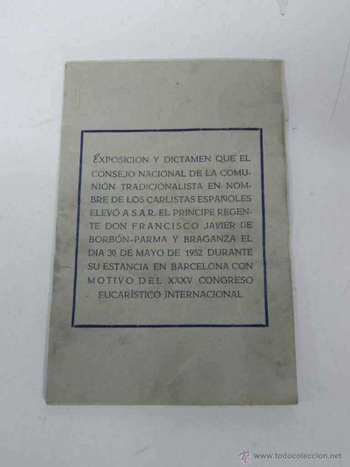 Militaria: FOLLETO EXPOSICION Y DICTAMEN QUE EL CONSEJO NACIONAL DE LA COMUNION TRADICIONALISTA EN NOMBRE DE LO
