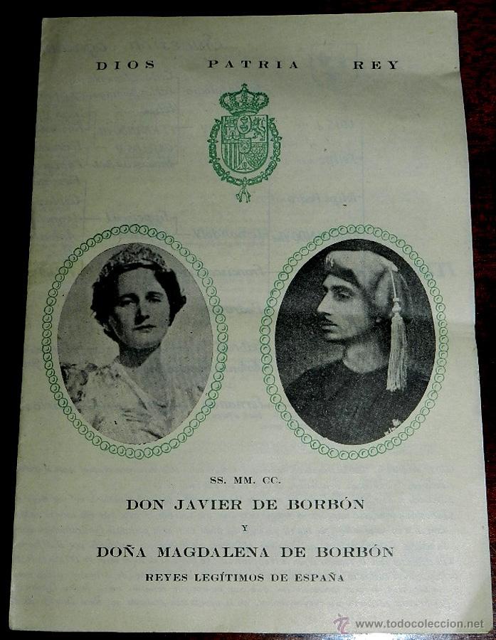 Militaria: SS.MM.CC. D. JAVIER DE BORBON Y DO&Ntilde;A MAGDALENA DE BORBON . REYES LEGITIMOS DE ESPA&Ntilde;A. DIOS - PATRIA