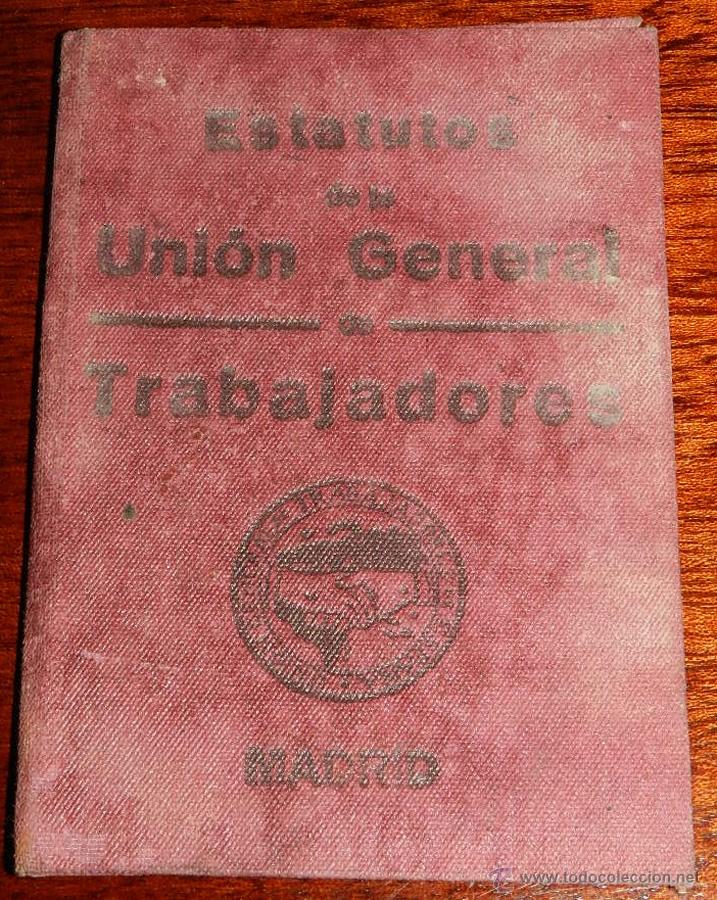 Militaria: ANTIGUO CARNET DE LA UGT, ESTATUTOS DE LA UNION GENERAL DE TRABAJADORES, TAL COMO SE VE EN LAS FOTOS