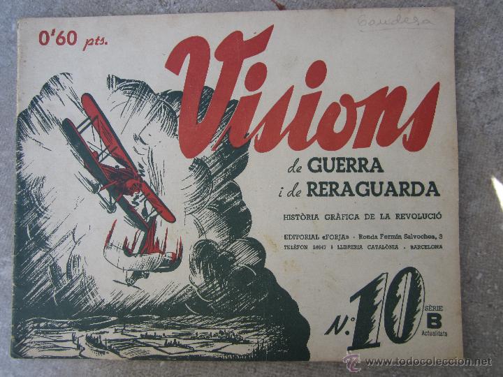 Militaria: VISIONS DE GUERRA I DE RERAGUARDA-SERIE B- N.10-1937 -EN CATALAN Y EN CASTELLANO