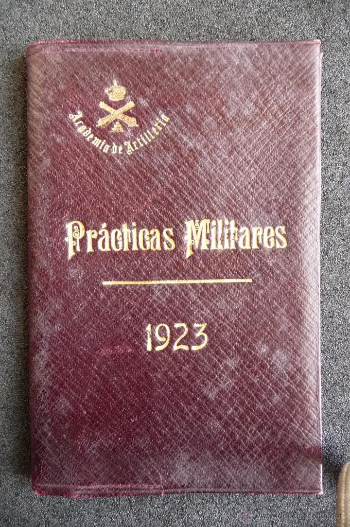 Militaria: (JX-1291)CARTERA DE LA ACADEMIA DE ARTILLERIA,PRACTICAS MILITARES 1923