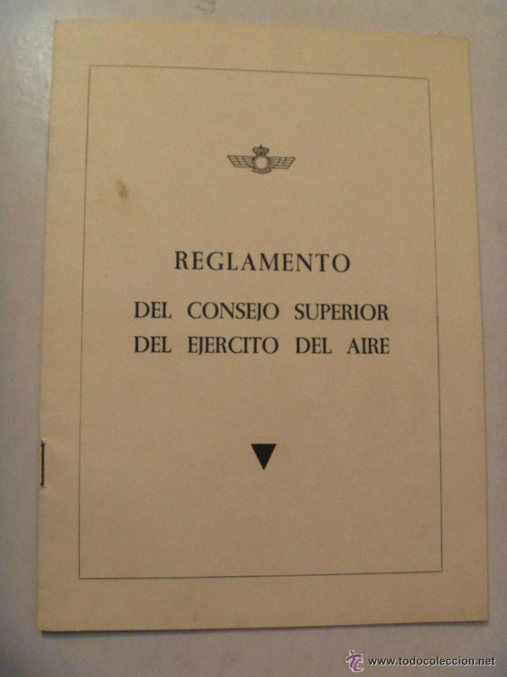 Militaria: AVIACION : REGLAMENTO DEL CONSEJO SUPERIOR DEL EJERCITO DEL AIRE , 1982 . 12 paginas