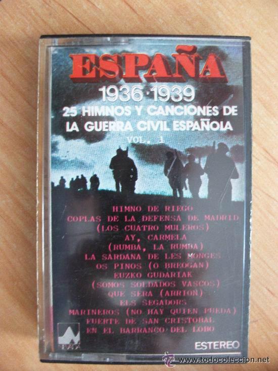 Militaria: HIMNOS DE LA GUERRA CIVIL. CASETTE : HIMNO DE RIEGO, ELS SEGADORS, EUZKO GUDARIAK, AY CARMELA, ETC