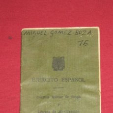 Militaria: CARTILLA MILITAR DE TROPA Y LIBRETA DE MOVILIZACIÓN - SOLDADO SIRVIÓ EN IFNI - 1960