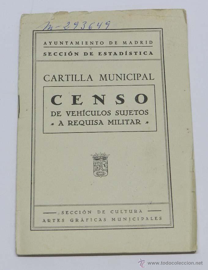 Militaria: CARTILLA MUNICIPAL.- AYUNTAMIENTO DE MADRID. Secci&oacute;n de Estadistica.Censo de veh&iacute;culos sujetos a req