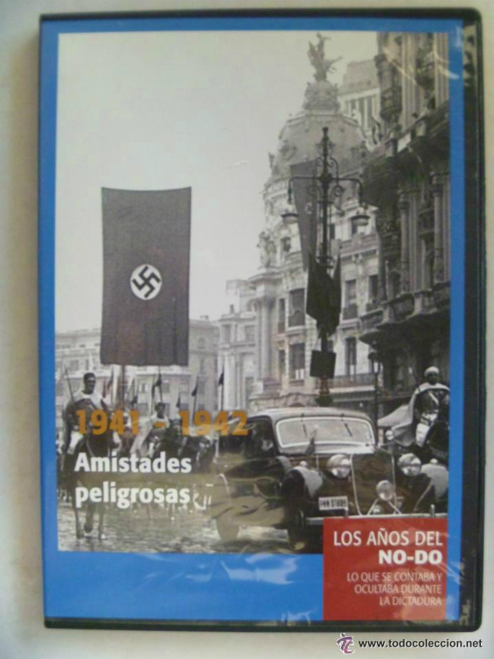 Militaria: DVD : AMISTADES PELIGROSAS , 1941-42 . DEL NO-DO : DIVISION AZUL , ETC..