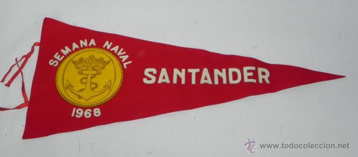Militaria: ANTIGUO BANDERIN DEL BARCO SEMANA NAVAL DE SANTANDER - 1968 - MIDE 50 CMS APROX.
