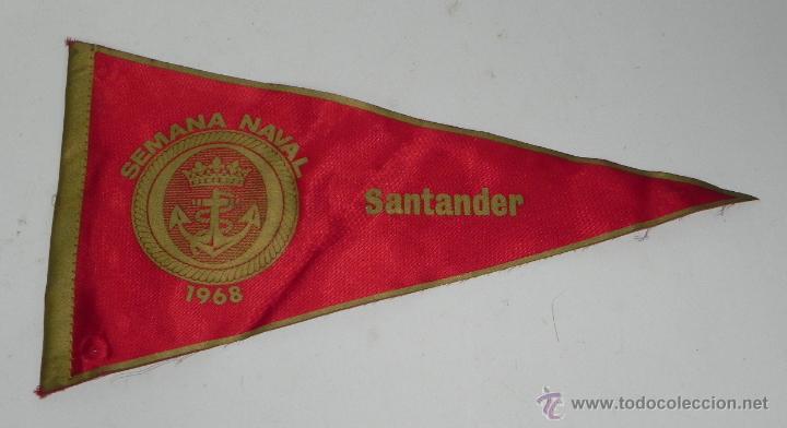 Militaria: ANTIGUO BANDERIN DEL BARCO SEMANA NAVAL DE SANTANDER - A&Ntilde;O 1968 - MIDE 28 CMS APROX.