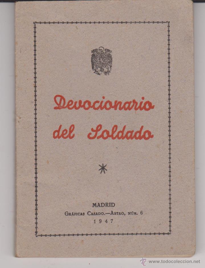 Militaria: Devocionario del soldado,Madrid 1947 Graficas Casado