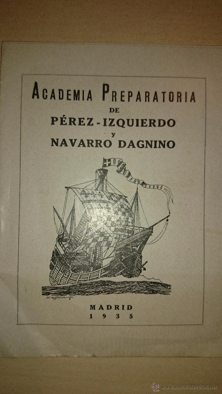 Militaria: 1935 - ACADEMIA PREPARATORIA DE PEREZ IZQUIERDO Y NAVARRO DAGNINO - CUERPOS DE LA ARMADA