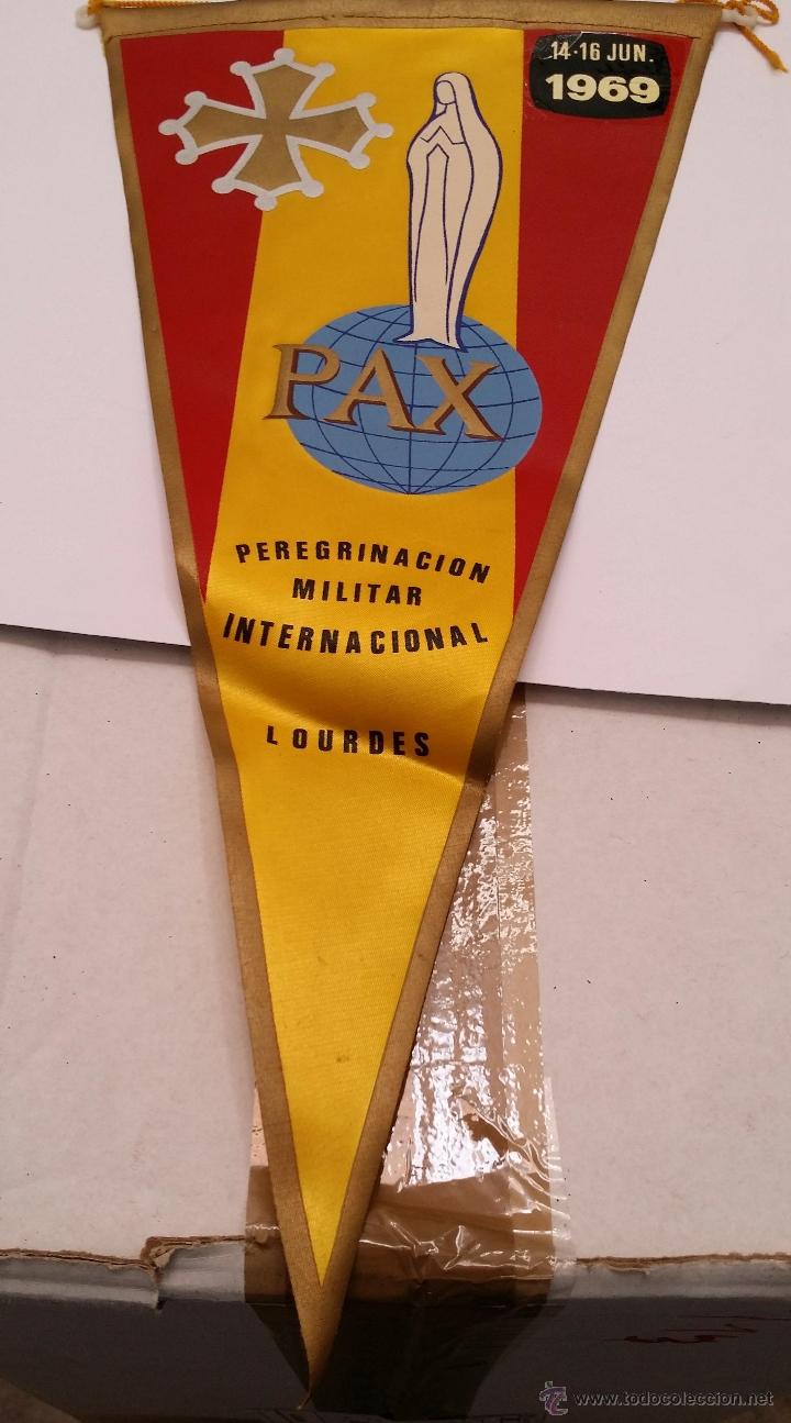 Militaria: BANDERIN DE TELA PEREGRINACION MILITAR INTERNACIONAL LOURDES, 14-16 JUNIO 1969, mide 18 X 37,5 CNTS