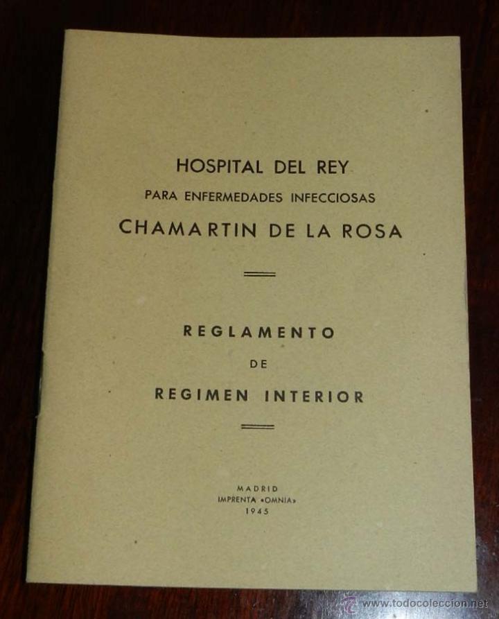 Militaria: REGLAMENTO DEL HOSPITAL DEL REY, PARA ENFERMEDADES INFECCIOSAS CHAMARTIN DE LA ROSA, MADRID IMPRENTA