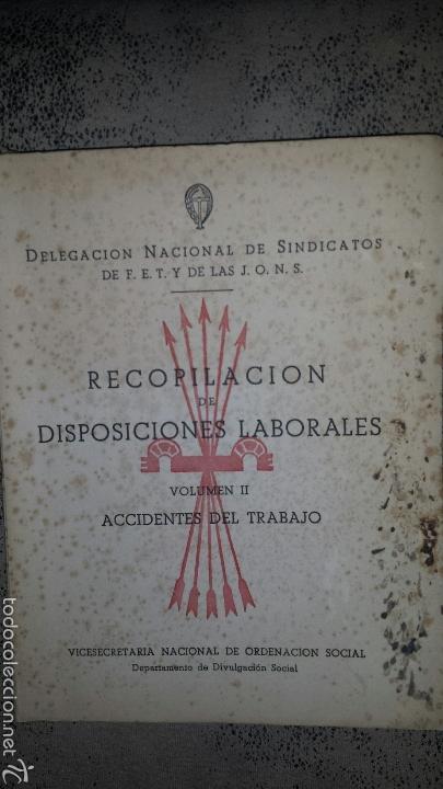 Militaria: RECOPILACION DE DISPOSICIONES LABORALES- DELEGACION NACIONAL DE FET Y DE LAS JONS