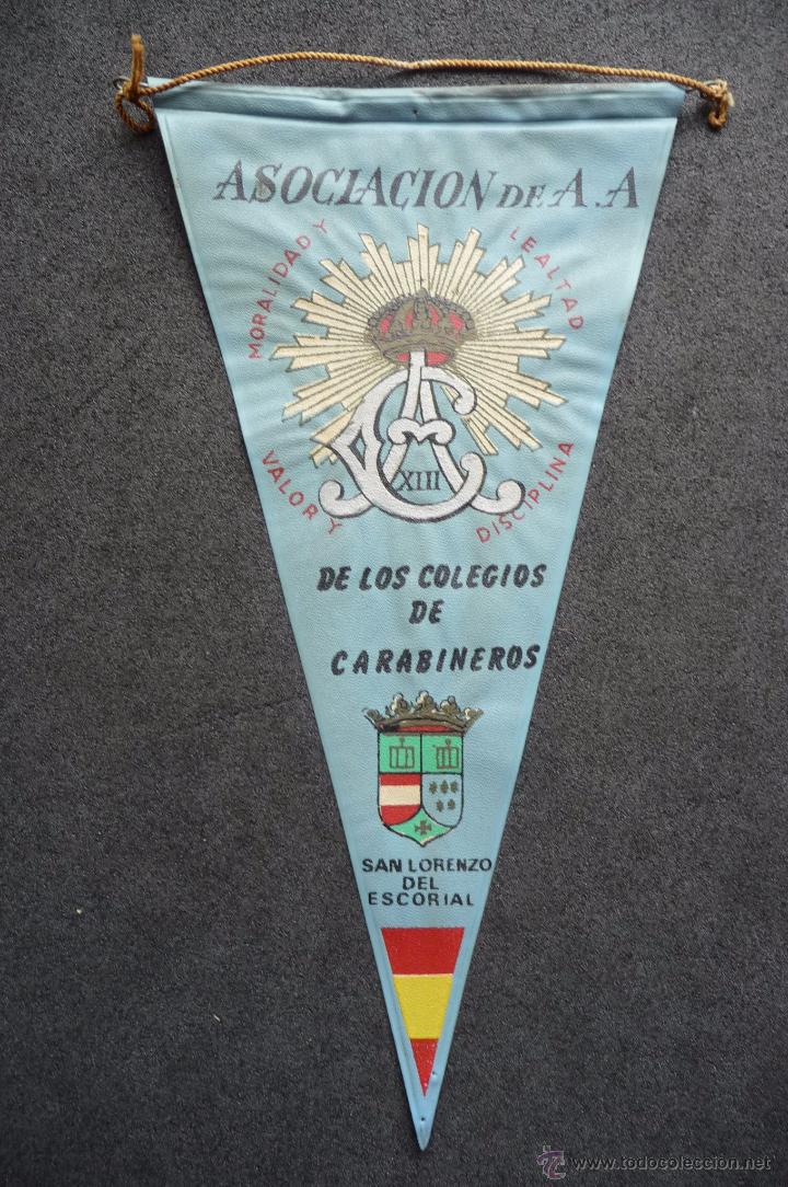 Militaria: (JX-1261)BANDERIN DE LA ASOCIACION ANTIGUOS ALUMNOS DE LOS COLEGIOS DE CARABINEROS,SAN LORENZO DEL E